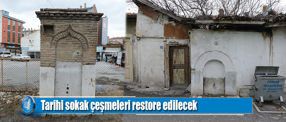 Belediyemiz, tarihi sokak çeşmelerini restore edecek