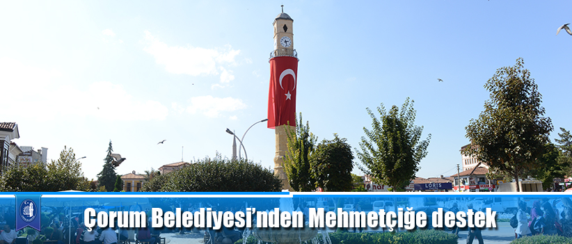Çorum Belediyesi’nden Mehmetçiğe destek
