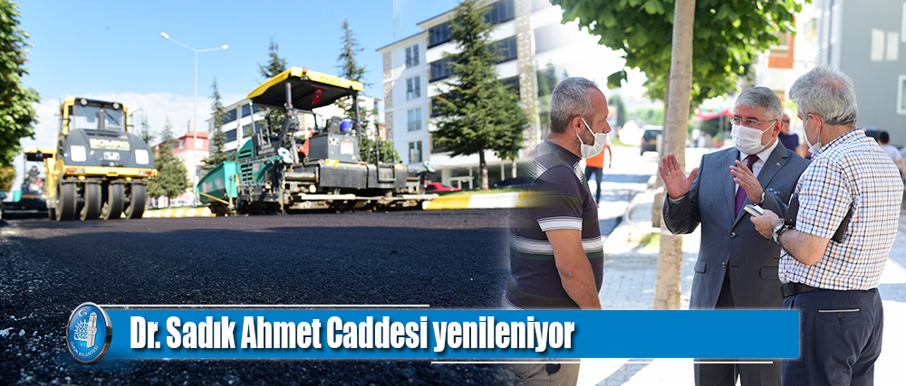 Dr. Sadık Ahmet Caddesi yenileniyor