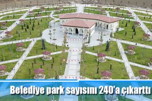 Belediye park sayısını 240’a çıkarttı