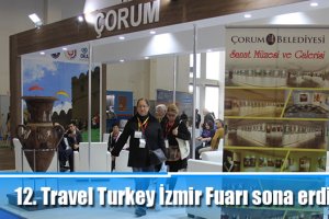 12. Travel Turkey İzmir Fuarı sona erdi