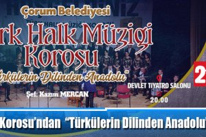 THM Korosu’ndan  “Türkülerin Dilinden Anadolu” Konseri
