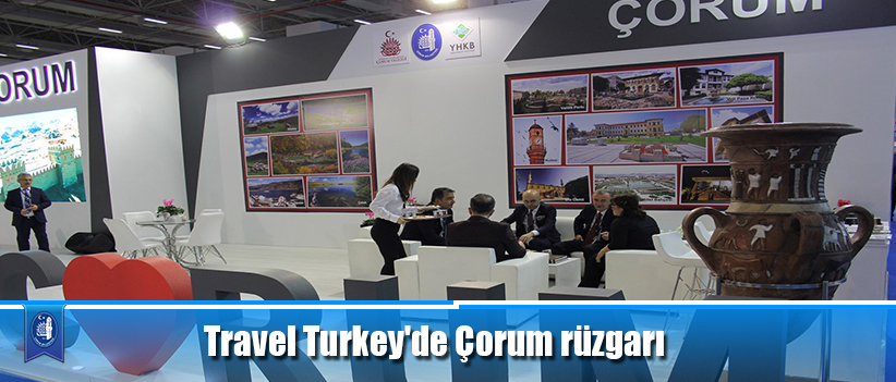 Travel Turkey'de Çorum rüzgarı