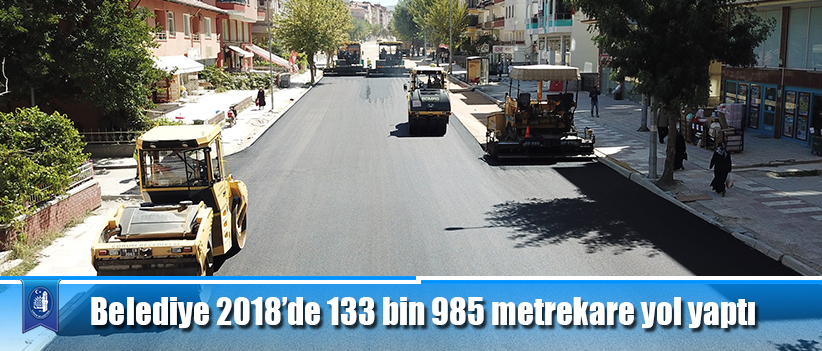 Belediye 2018’de 133 bin 985 metrekare yol yaptı