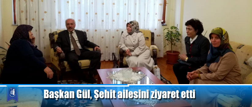 Başkan Gül, Şehit ailesini ziyaret etti