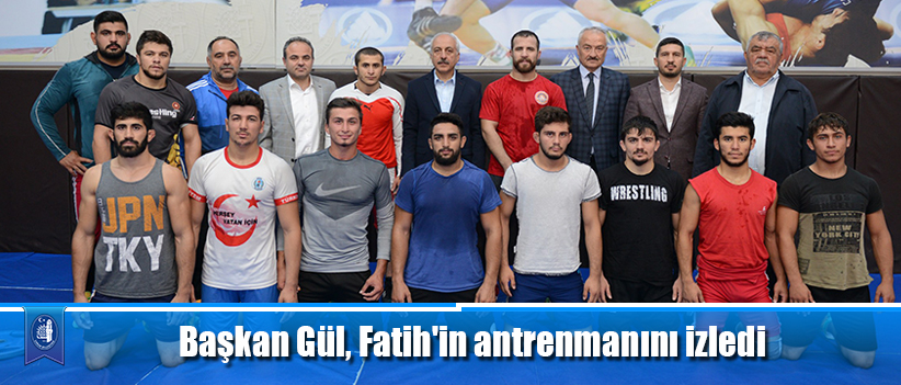 Başkan Gül, Fatih'in antrenmanını izledi