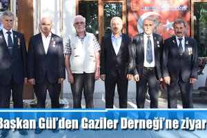 Başkan Gül’den Gaziler Derneği’ne ziyaret
