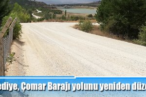 Belediye, Çomar Barajı yolunu yeniden düzenledi