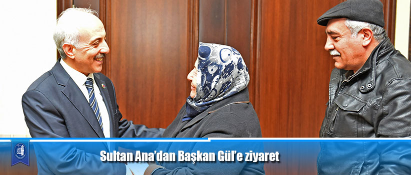 Sultan Ana’dan Başkan Gül’e ziyaret